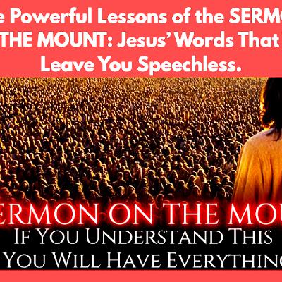 🎧 The Powerful Lessons of the SERMON ON THE MOUNT: Jesus’ Words That Will Leave You Speechless. Bible Stories.