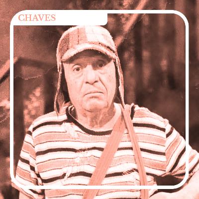 Pós-Jovem #293 - CHAVES