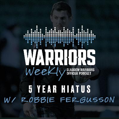 5 year hiatus w/ Robbie Fergusson | S3 E10