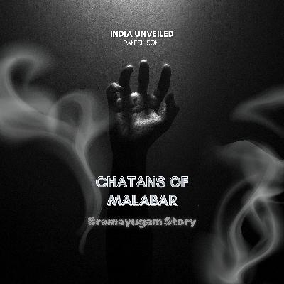 Bramayugam Story | Chatans of Malabar Bramayugam Story | Chatans of Malabar