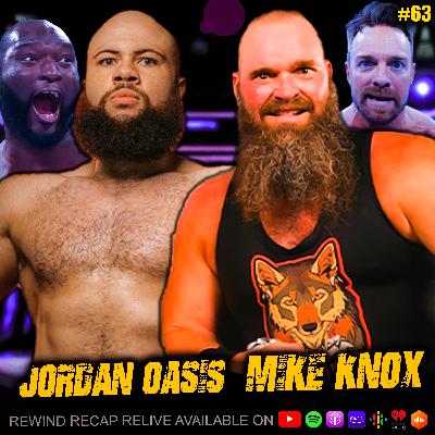 Mike Knox & Jordan Oasis on LA Knight, Nick Aldis, Edge in AEW, Omos, Funny Great Khali Story