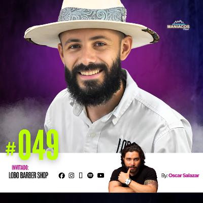 La imagen NO es superficialidad | LOBO BABERSHOP en MANIACOS PODCAST #49