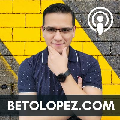 Ep. No. 6 Resumen 7 Hábitos de las personas altamente efectivas Parte 2 by Beto López