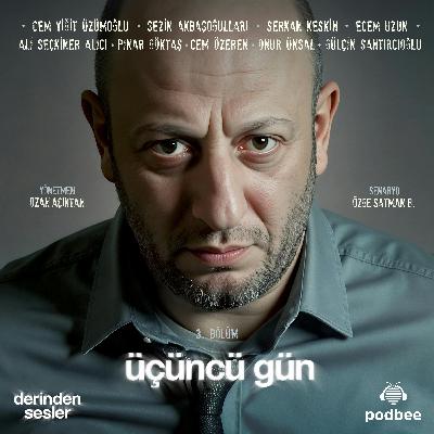 3. Bölüm I Üçüncü Gün 3. Bölüm I Üçüncü Gün