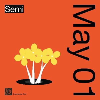 semi // @ tapetown.live // 01-05-2023