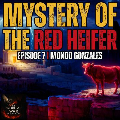Mystery of The Red Heifer | Ushering In The Antichrist & The End Times