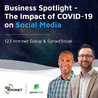The Impact Of COVID-19 On Social Media | Sprout Social Conversation