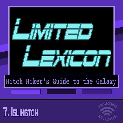 7. HHGttG | Islington