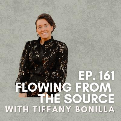 Flowing From the Source with Tiffany Bonilla