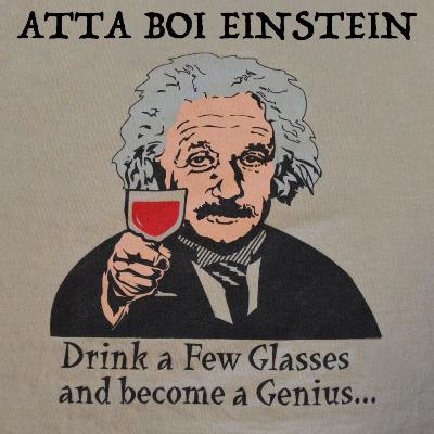 Atta Boi Einstein Ep. 04 - 77 at Rock Rose