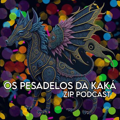 Os Pesadelos da Kaká