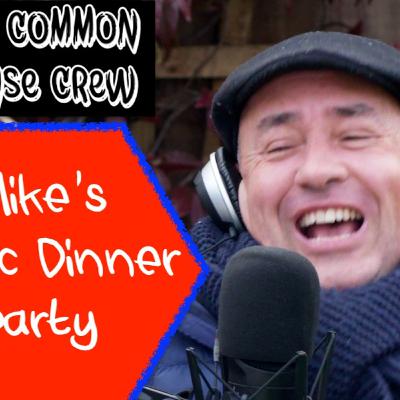 MIKE'S MAGIC DINNER PARTY