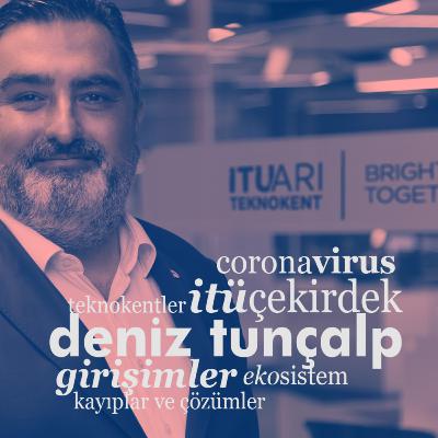 S01E13 - coronavirus, girişimler, itü çekirdek, teknokentler, kayıplar ve çözümler - doç. dr. deniz tunçalp S01E13 - coronavirus, girişimler, itü çekirdek, teknokentler, kayıplar ve çözümler - doç. dr. deniz tunçalp