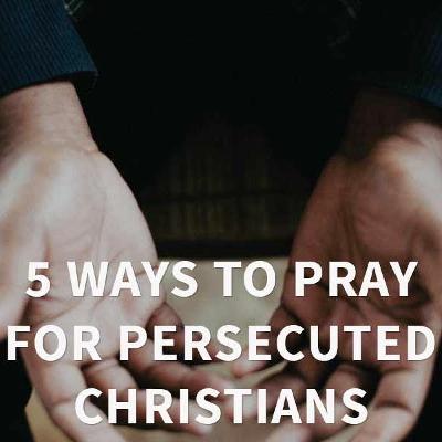Prayer Tips For The Persecuted Prayer Tips For The Persecuted