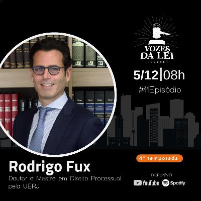 T04Ep11 - Entrevista com Rodrigo Fux