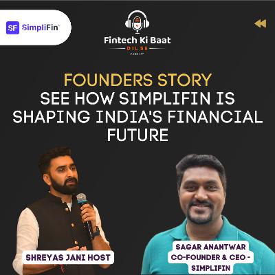From Idea to Action FT. Mr. Sagar Anantwar Founder & CEO of Simplifin