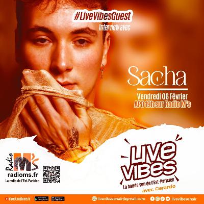 Live Vibes #12 - Sacha