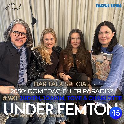 #390 Bar Talk Special - 2050: Domedag eller Paradis