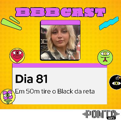 Dia 81: Em 50m tire o Black da reta