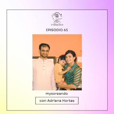 Episodio 65: mysoreando con Adriana Hortas