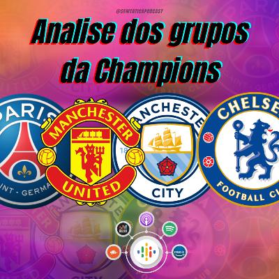 Analise dos Grupos da Champions Analise dos Grupos da Champions