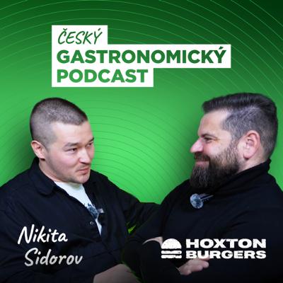 Nikita Sidorov, Hoxton Burgers – Od Segwayů ke gastru Nikita Sidorov, Hoxton Burgers – Od Segwayů ke gastru