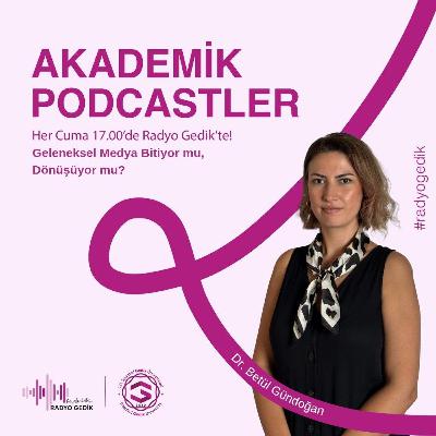 AKADEMİK PODCASTLER - Yeni Medya ile Geleneksel Medya arasındaki temel farklar AKADEMİK PODCASTLER - Yeni Medya ile Geleneksel Medya arasındaki temel farklar