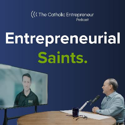 Entrepreneurial Saints-Founders – John Cannon Entrepreneurial Saints-Founders – John Cannon