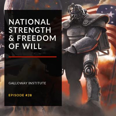 National Strength & Freedom of Will