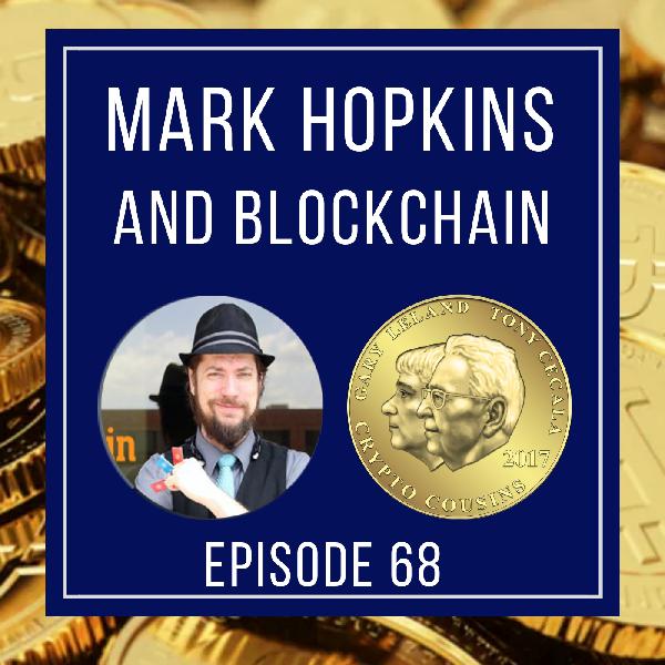 Talking Blockchain and More With Mark "Rizzin" Hopkins Talking Blockchain and More With Mark "Rizzin" Hopkins