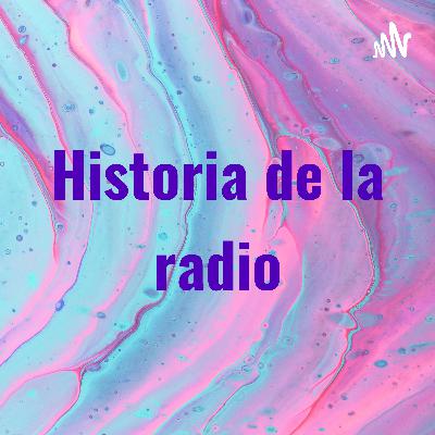 Historia de la radio