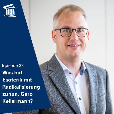 Was hat Esoterik mit Radikalisierung zu tun, Gero Kellermann?