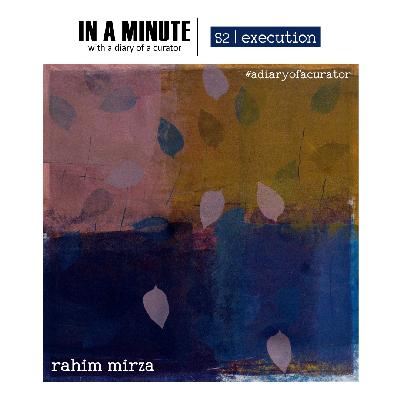 In a Minute | Season 2 - Rahim Mirza