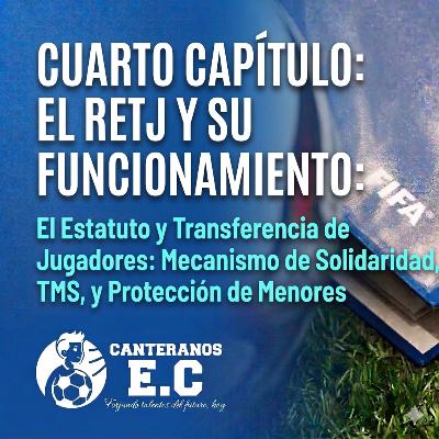 Capítulo 4: El RETJ – El Corazón del Sistema de Transferencias de la FIFA Capítulo 4: El RETJ – El Corazón del Sistema de Transferencias de la FIFA