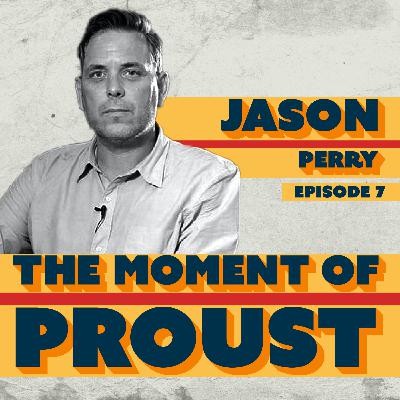 Episode Seven - Jason Perry Episode Seven - Jason Perry