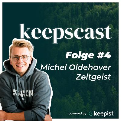keepscast Folge #4 - mit Michel Oldehaver von Zeitgeist Vintage
