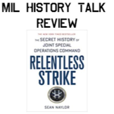 Episode 59: Book Review: Relentless Strike