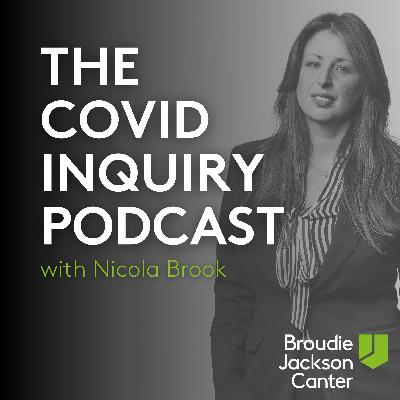 The Covid Inquiry Podcast - Module 2 Week 1 | Broudie Jackson Canter The Covid Inquiry Podcast - Module 2 Week 1 | Broudie Jackson Canter