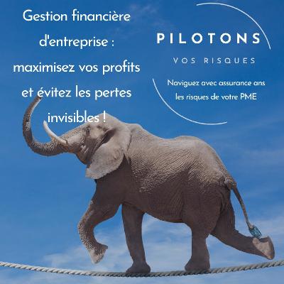 Gestion financière d'entreprise - maximisez vos profits et évitez les pertes invisibles Gestion financière d'entreprise - maximisez vos profits et évitez les pertes invisibles