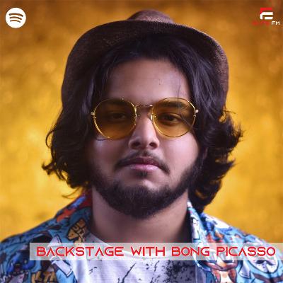 Backstage with Bong Picasso
