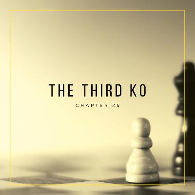 Chapter - 26 The Third KO Abdou Ungiti Chapter - 26 The Third KO Abdou Ungiti