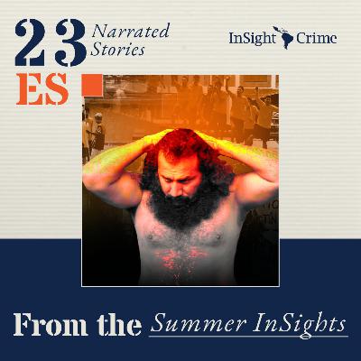 ⁠InSights de Verano – El fortín de Fito: la prisión de Ecuador convertida en un comando criminal