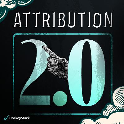 S01E01 - Attribution Is Not About Proving ROI