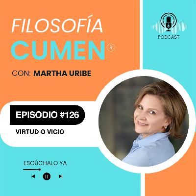 #126 VIRTUD O VICIO