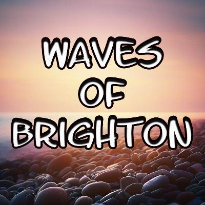 Waves Of Brighton - Episode 6 - Tra Tatuaggi, Padel e Mare