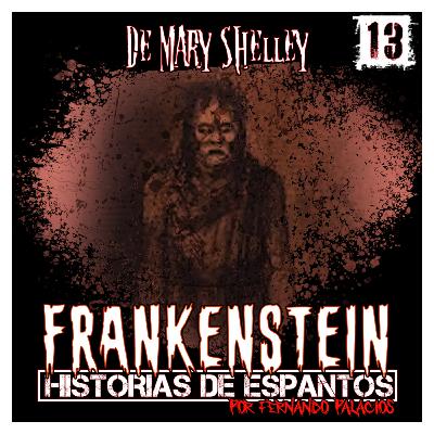013 (Final) - Frankenstein de Mary Shelley - Volumen II - Walton Continuación 013 (Final) - Frankenstein de Mary Shelley - Volumen II - Walton Continuación