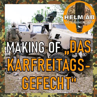 #66 Making of "Das Karfreitagsgefecht" #66 Making of "Das Karfreitagsgefecht"