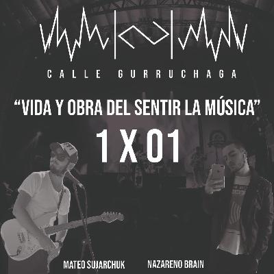 1X01 “Vida y obra del sentir la música”