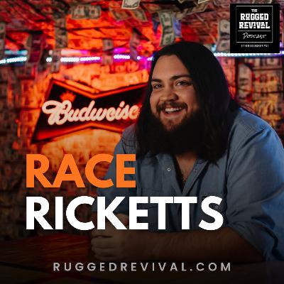 Race Ricketts - Exploring Texas Culture & Music | Rugged Revival Race Ricketts - Exploring Texas Culture & Music | Rugged Revival