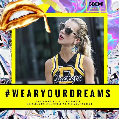 SE 2: 4:- Natalie Joos - #FASHIONGIRL: How to make it in fashion according to the Street style Queen AND one of the most INFLUENTIAL women in America!